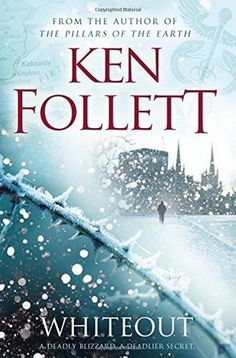 a book cover for whiteout by ken follett with an image of a person walking in the snow