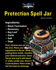 🔮 Ready to create your own Protection Spell Jar? 🌿✨  Strengthen your spiritual defenses and shield yourself from negative energies with this powerful spell jar. 🛡️💫  Instructions:  1. Cleanse your jar and space with sage or incense. 2. Add each ingredient to the jar, visualizing your intention for protection. 3. Seal the jar with black or white candle wax. 4. Place the jar in a sacred space or carry it with you for continuous protection. 5. Recharge the jar under the light of the full moon.  Surround yourself with positive energy and keep negativity at bay. 🌟🔒 Blessed be! 🌟 Follow @wiccaindia for more magickal tips and wisdom! Love Spell Jar Ingredients, Protection Spell Jar Recipes, Spell Jars Recipes, Magickal Tips, Candle Magick Spells, Wiccan Illustration, Witches Jar