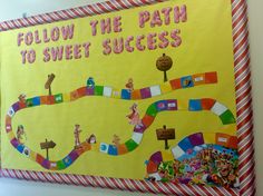 a bulletin board that says follow the path to sweet success