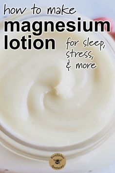 Magnesium Lotion Recipe, Haut Routine, Magnesium Lotion, Salve Recipes, Lotion Recipe, Diy Lotion, Homemade Lotion, Natural Healing Remedies