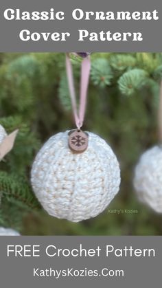 three crochet ornaments hanging from a tree with text overlay that says, free crochet pattern