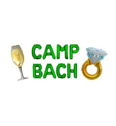 the words camp bach are next to two wine glasses and a ring with a diamond on it