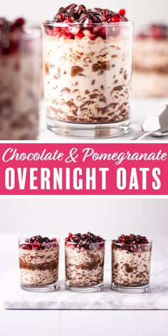 chocolate and pomegranate overnight overnight oat's in small glass dishes