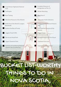 a lighthouse with the words bucket list worthy things to do in novascoia, new england