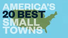 the cover of america's 20 best small towns, with an outline of the united states