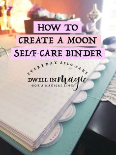 Self Care Rituals Witch, Witches Self Care, Self Care Witchcraft, Self Care Spells, Cute Binder Ideas, Self Care Binder, Witchy Self Care, Moon Journaling, Self Care Plan