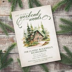 a card with the words, join us for a weekend in the woods on it