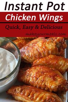 chicken wings with ranch dressing on the side and text instant pot chicken wings quick, easy & delicious