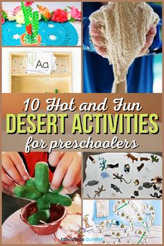 10 hot and fun desert activities for preschoolers to do with the kids at home