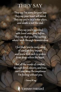 a poem written in front of flowers with the words, they say