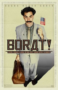 the poster for boraty is shown with a man holding an american flag