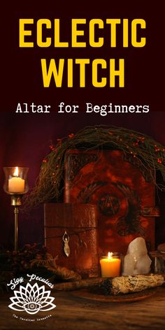 the cover of eclectic witch altar for beginners, with candles and an old trunk