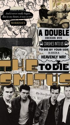 a collage of photos with the words the smiths on it