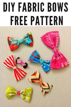 an assortment of fabric bows with text overlay that says diy fabric bows free pattern