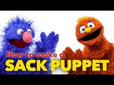 two sesame street characters with the words how to make a sack puppet