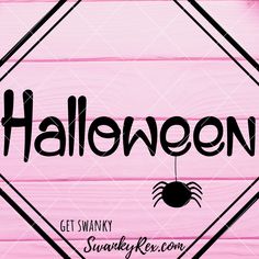 a pink wooden background with the words halloween and a black spider on it's back