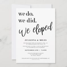 we do, we did, we eloped wedding card in black and white