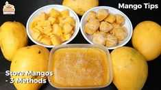 mangos and other fruit are arranged in bowls on a table with the words store mangos 3 method