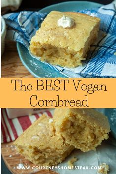 the best vegan cornbread on a plate