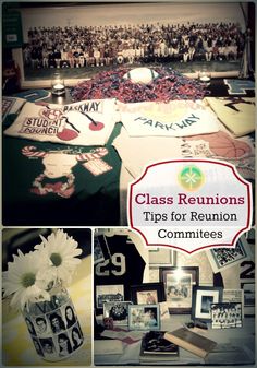 a collage of photos with the words class reunion tips for reunion committees