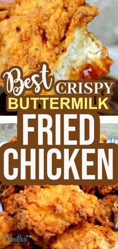 the best crispy buttermilk fried chicken recipe