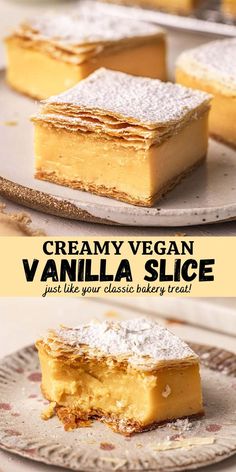 some desserts are sitting on plates with the words creamy vegan vanilla slice just like your classic bakery treat