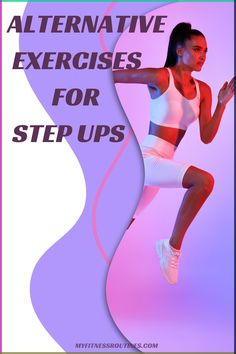 a woman is running with the words alternative exercises for step ups