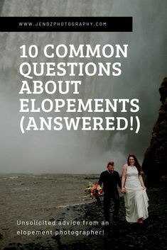 a bride and groom walking on the beach with text overlay reading 10 common questions about elopements answered