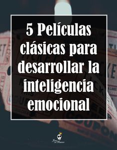 the words 5 pelicias classicas para desarrollar la intelegecia emocial