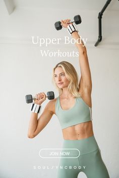 a woman holding two dumbbells in her right hand with the words upper body workouts on it