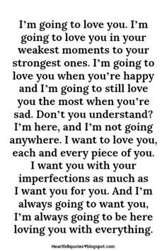 a poem with the words i'm going to love you in your weakest moments