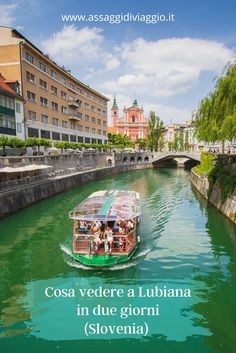 Cosa vedere a Lubiana (Slovenia) in due giorni Vienna, Travel Blog, Holidays