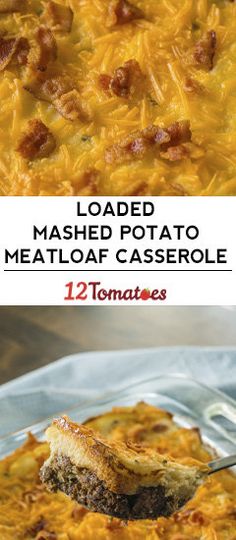 loaded mashed potato meatloaf casserole is shown in two separate images