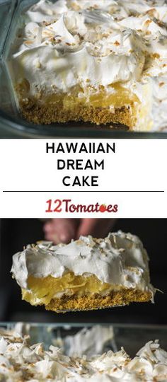 two pictures showing different types of cake in glass pans with text overlay that reads hawaiian dream cake 12 tomatoes