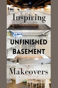 the inside of an unfinished basement makeover with text overlaying it that reads, inspire