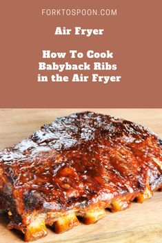 an air fryer recipe for how to cook baby back ribs in the air fryer