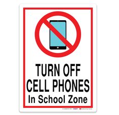 a sign that says turn off cell phones in school zone