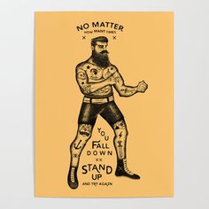 a poster with an image of a man in wrestling gear and the words, no matter you