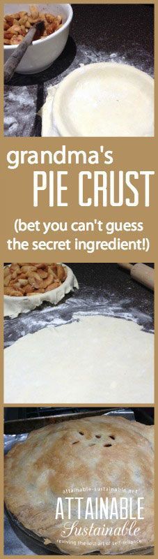 grandma's pie crust but you can't guess the secret ingredient