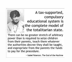 an advertisement with the quote tax supported, complistoed, educational system is the complete model of the totalian state