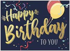 happy birthday to you card with balloons and confetti on the dark blue background