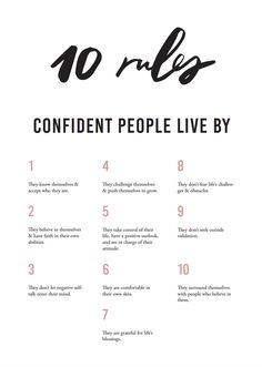 a white poster with the words 10 rules for confident people live by