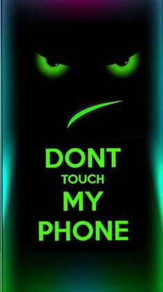 a phone case with green eyes and the words don't touch my phone on it