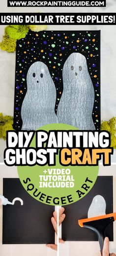 two pictures with text that says diy painting ghost craft