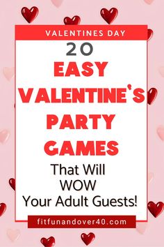 valentine's day party games that will wow your adult guests