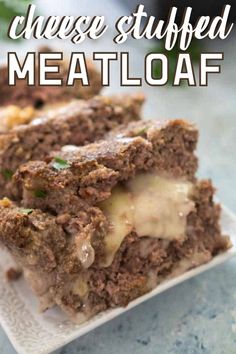 meatloaf on a white plate with the title text above it that reads, how to make cheese stuffed meatloaf