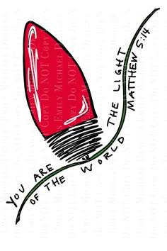 a red light bulb with the words you are the world on it and an arrow pointing up