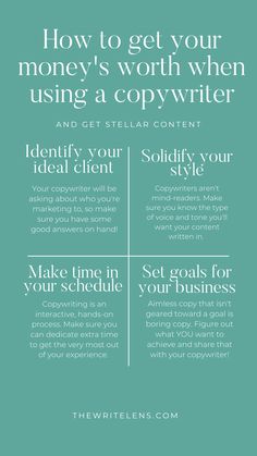 How to get your money's worth when using a copywriter and get stellar content. Identify your ideal client. Solidify your style. Make time in your schedule. Set goals for your business. thewritelens.com Learn Copywriting, How To Learn Copywriting, Copywriting Samples, Types Of Copywriting, What Is Copywriting, Bad Clients, Game Websites, Mind Reader