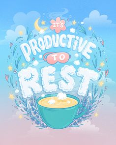 a poster with the words, it's produtive to rest on top of a bowl of cereal