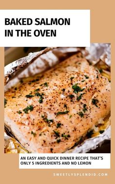 Enjoy a delicious baked salmon dinner! This easy recipe uses butter and no lemon, cooked in foil packets in the oven for a quick and juicy meal. Baked Salmon Recipes Oven Foil, Baked Salmon Filets With Skin, Foil Packet Salmon Oven, Salmon Foil Packets Oven, Oven Foil Packets, Bake Frozen Salmon